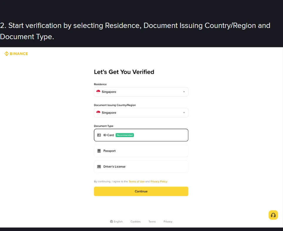 ໜ້າຈໍ Let's Get You Verified ຂອງ Binance ໃຫ້ເລືອກ Residence, Document Issuing Country/Region ແລະ Document Type ລະຫວ່າງ ID Card, Passport ແລະ Driver's License