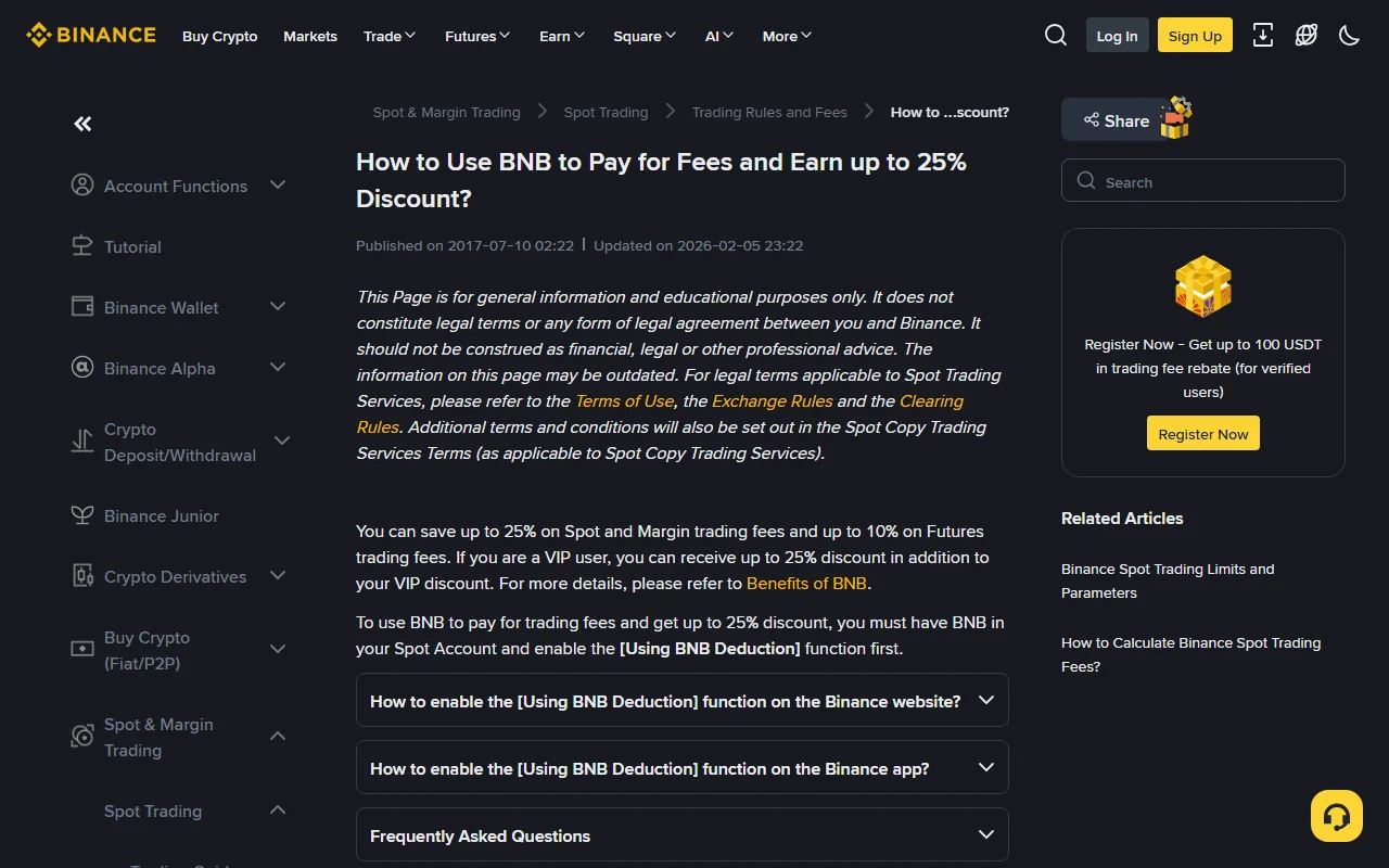 ໜ້າ FAQ ທາງການຂອງ Binance ຫົວຂໍ້ How to Use BNB to Pay for Fees and Earn up to 25% Discount? ສະແດງວັນທີ Updated on 2026-02-05 ແລະ ຂໍ້ຄວາມວ່າຕ້ອງມີ BNB ໃນ Spot Account ພ້ອມເປີດຟັງຊັນ Using BNB Deduction ກ່ອນ